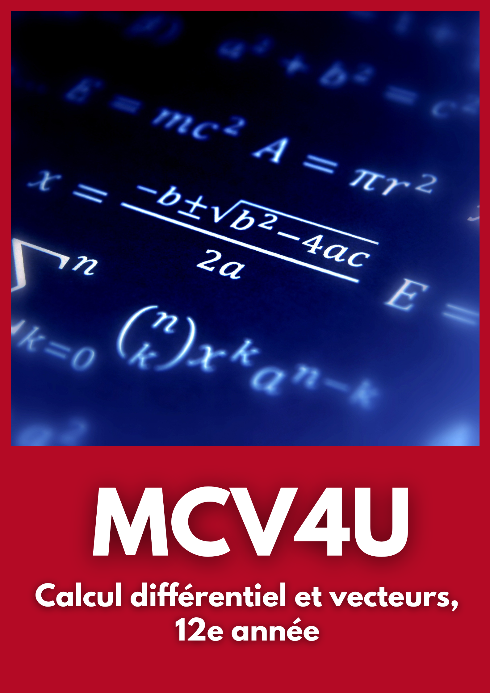 Calcul différentiel et vecteurs, 12e année, MCV4U (French)